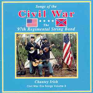 97th Regimental String Band - Chantey Irish Vol 3 download flac mp3