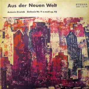 Antonin Dvořák - Aus Der Neuen Welt - Sinfonie Nr.9 E-moll Op.95 download flac mp3