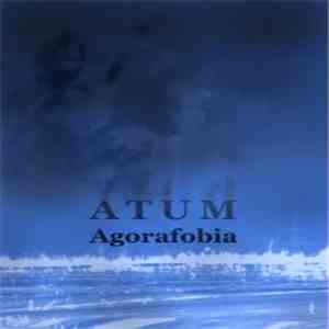 Atum  - Agorafobia download flac mp3