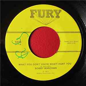 Bobby Marchan - What You Don't Know Won't Hurt You download flac mp3