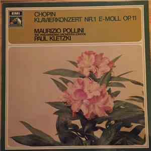 Chopin, Maurizio Pollini, The Philharmonia Orchestra London - Klavierkonzert Nr.1 E-Moll Op.11 download flac mp3