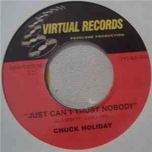 Chuck Holiday / Lee McKinney & The Magnetics  - Just Can,t Trust Nobody / I'll Keep Holding On download flac mp3