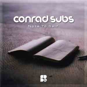 Conrad Subs - Note To Self download flac mp3
