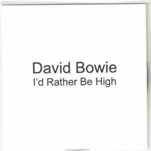 David Bowie - I'd Rather Be High download flac mp3