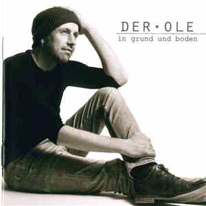 Der Ole  - In Grund Und Boden download flac mp3