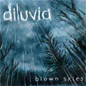 Diluvia  - Blown Skies download flac mp3