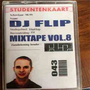 DJ Flip  - Mixtape Vol. 8 download flac mp3