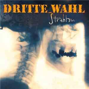 Dritte Wahl - Strahlen download flac mp3