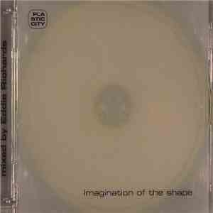 Eddie Richards - Imagination Of The Shape download flac mp3
