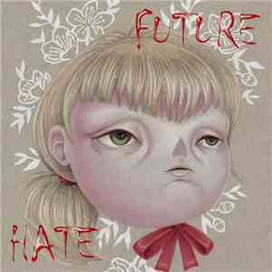 Future Hate - Potboiler download flac mp3