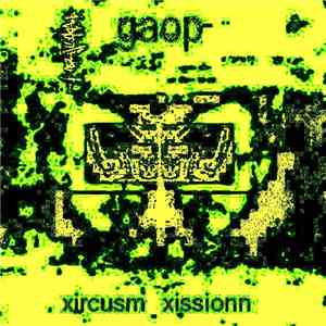 Gaop - Xircusm Xissionn download flac mp3