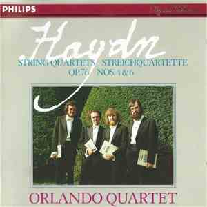 Haydn – Orlando Quartet - String Quartets – Streichquartette Op.76 Nos. 4 & 6 download flac mp3
