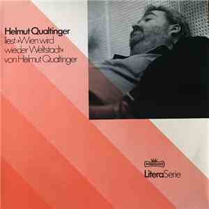 Helmut Qualtinger - liest: "Wien wird wieder Weltstadt" download flac mp3