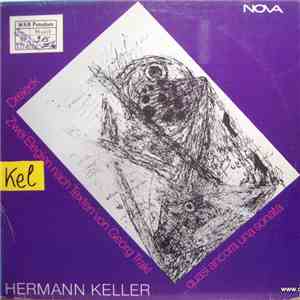 Hermann Keller - Dreieck - Zwei Elegien Nach Texten Von Georg Trakl - ... Quasi Ancora Una Sonata download flac mp3