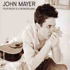 John Mayer - Your Body Is A Wonderland flac mp3 download