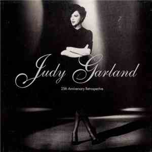 Judy Garland - 25th Anniversary Retrospective download flac mp3
