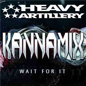 Kannamix - Wait For It download flac mp3