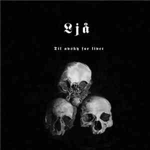 Ljå - Til Avsky For Livet download flac mp3