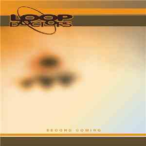 Loop Doctors - Second Coming download flac mp3