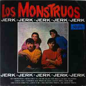 Los Monstruos - Jerk download flac mp3