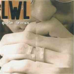 LWL - Quarter Life Crisis download flac mp3
