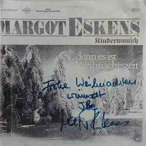 Margot Eskens - ...Denn Es Ist Weihnachtszeit / Kinderwunsch download flac mp3