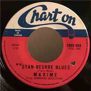 Maxime - Stan-Beurre Blues / Moineau Moineau flac mp3 download