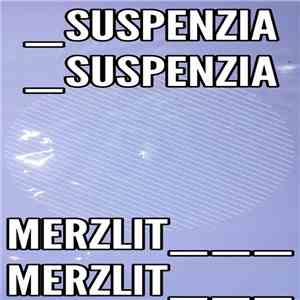 Merzlit - Suspenzia Suspenzia download flac mp3