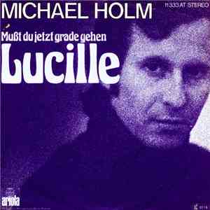 Michael Holm - Mußt Du Jetzt Grade Gehen, Lucille download flac mp3
