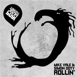Mike Vale  & Simon Doty - Rollin' download flac mp3