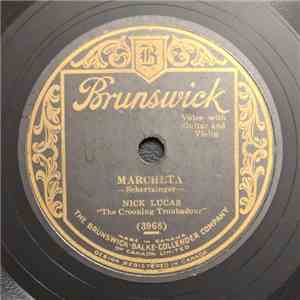 Nick Lucas - Marcheta / I'm Waiting For Ships That Never Come In download flac mp3