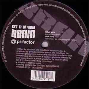 Pi-Factor - Get It In Your Brain download flac mp3