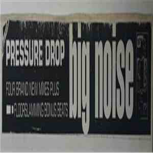 Pressure Drop - Big Noise download flac mp3