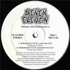 Seven Eleven  - Unfunky B.I.T.C.H / Say P-Funk download flac mp3