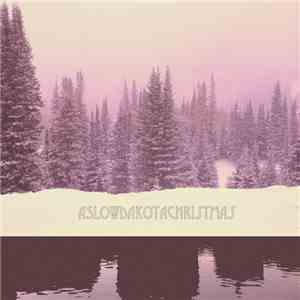 Slow Dakota - A Slow Dakota Christmas download flac mp3