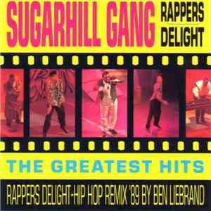 Sugarhill Gang - Rappers Delight The Greatest Hits download flac mp3