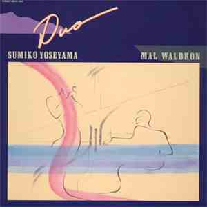 Sumiko Yoseyama, Mal Waldron - Duo download flac mp3