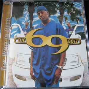 The 69 Boyz - The Wait Is Over download flac mp3