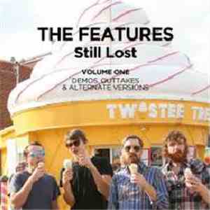 The Features - Still Lost: Volume 1 download flac mp3
