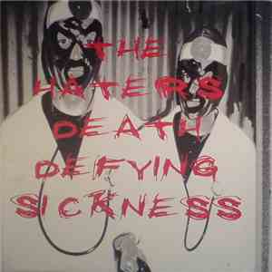 The Haters - Death-Defying Sickness download flac mp3