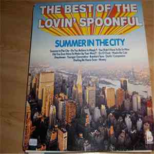 The Lovin' Spoonful - Summer In The City - The Best Of The Lovin' Spoonful download flac mp3
