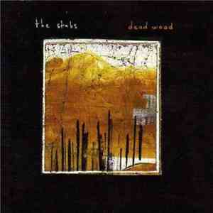 The Stabs - Dead Wood download flac mp3