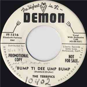 The Terrifics - Bump Ti Dee Ump Bump / I Don't Care How Yuh Do It download flac mp3