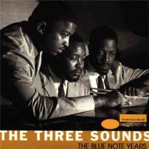 The Three Sounds - The Blue Note Years download flac mp3