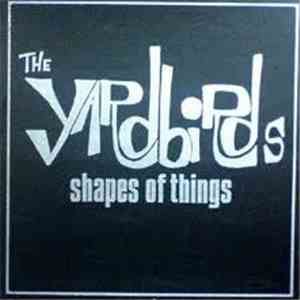 The Yardbirds - Shapes Of Things download flac mp3