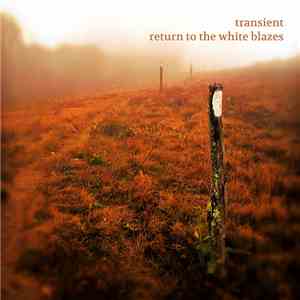 Transient - Return To The White Blazes download flac mp3
