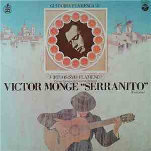 Víctor Monge "Serranito" - Virtuosismo Flamenco download flac mp3