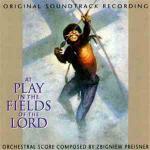 Zbigniew Preisner - At Play In The Fields Of The Lord (Original Soundtrack) download flac mp3