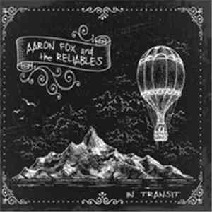 Aaron Fox and the Reliables - In Transit download flac mp3