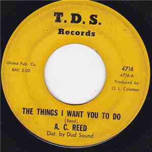 A.C. Reed - The Things I Want To Do To You / 3 Short download flac mp3